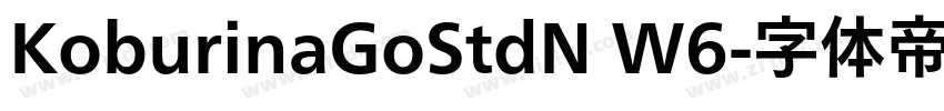 KoburinaGoStdN W6字体转换